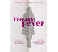 Ferrante Fever (DVD) Jonathan Franzen Ann Goldstein Roberto Saviano