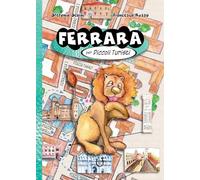 Ferrara per piccoli turisti