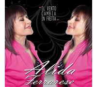 Ferrarese Alida - Il Tempo Cambia In Fretta