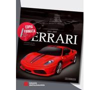 Ferrari 1947-2007 - Edizione De-Luxe - Copia Firmata Dall'Autore/ Signed Copy By