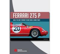 Ferrari 275 P - 0816: the only Ferrari to have won Le Mans twice