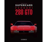 Ferrari 288 GTO. Supercars. Ediz. italiana e inglese
