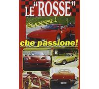 Ferrari Auto - Le Rosse Che Passione