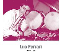 Ferrari Luc - Tinguely 1967