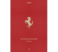 Ferrari: sculpting Speed, Power, and Elegance - Limited Edition