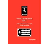 Ferrari Serial Numbers: Odd Numbered Sequence to 21399: Pt. I