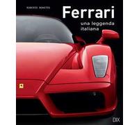 Ferrari. Una leggenda italiana. Ediz. a colori