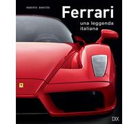 Ferrari. Una leggenda italiana. Ediz. a colori