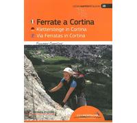 Ferrate a Cortina. Ediz. italiana, inglese e tedesca - 2019 - Ide