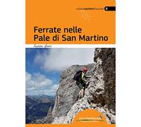 Ferrate nelle Pale di San Martino. Ediz. multilingue