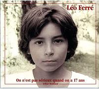 Ferre, Leo - On N'Est Pas Serieux Quand On A 17
