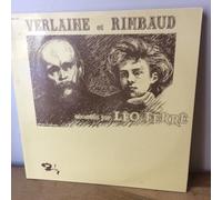 ferré - Verlaine Et Rimbaud Chantés Par Léo Ferré