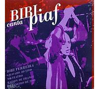 Ferreira, Bibi - Bibi Canta A Piaf