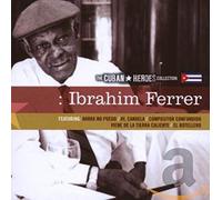 Ferrer,Ibrahim - Cuban Heroes Collection