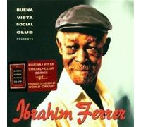 Ferrer, Ibrahim - Ibrahim Ferrer: Buena Vista Social Club