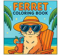 Ferret Coloring Book: Bold and Easy Pages for Relaxing Fun