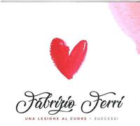Ferri Fabrizio Una Lesione Al Cuore + I Successi (CD)