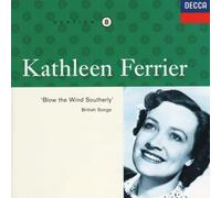 Ferrier, Kathleen - British Songs