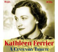 Ferrier, Kathleen - Centenary Tribute (4 CD)