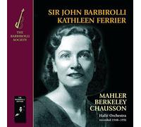 Ferrier, Kathleen Sir John - Mahler Berkeley Chausson: Kindertotenl