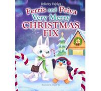 Ferris and Priya's Very Merry Christmas Fix
