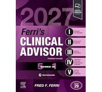 Ferri's Clinical Advisor 2027: 5 Books in 1