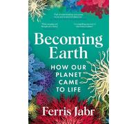 Ferris Jabr Becoming Earth (Tascabile)