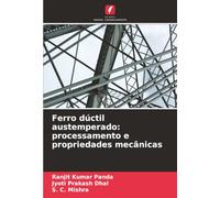 Ferro dúctil austemperado: processamento e propriedades mecânicas