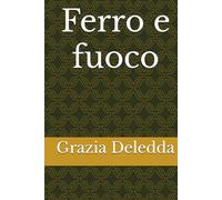 Ferro e fuoco