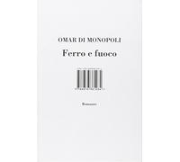 Ferro e fuoco