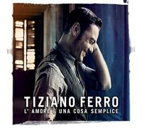 L'Amore E' Una Cosa Semplice - Tiziano Ferro (Audio Cd)