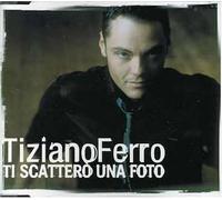 Ferro,Tiziano - Ti Scattero' Una Foto