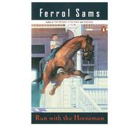 Ferrol Sams Run with the Horsemen (Tascabile)