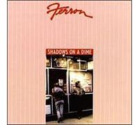 Ferron - Shadows on a Dime