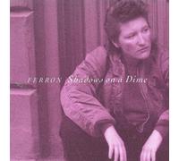 Ferron - Shadows On A Dime