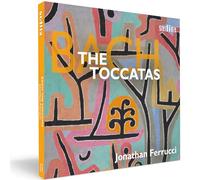 Ferrucci, Jonathan - Johann Sebastian Bach: The Toccatas