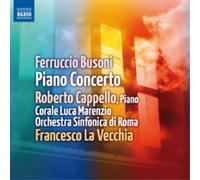 Ferruccio Busoni Ferruccio Busoni: Piano Concerto (CD) Album