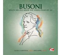 Ferruccio Busoni SONATA NO. 2 IN E MINOR FOR VIOLIN AND PIANO, OP. 36A (CD)
