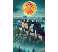 Ferruccio Leone The Esoteric Occultism of the Third Reich Myths, Rit (Tascabile)