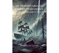 Ferruccio Leone The World's Greatest Unsolved Mysteries and the Boun (Tascabile)