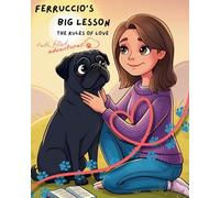 Ferruccio's Big Lesson: The Rules of Love: 1