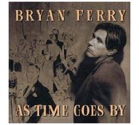 Ferry, Bryan - As Time Goes By Import Edition by Ferry, Bryan (1999) Audio CD