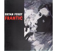 Ferry,Bryan - Frantic