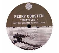 Ferry Corsten - Whatever