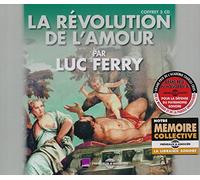 Ferry, Luc - La Revolution De L'Amour (5 CD)