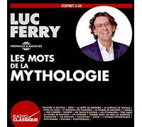 Ferry, Luc - Les Mots De La Mythologie