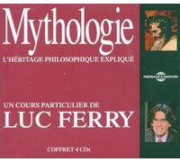 Ferry, Luc - Mythologie: L'Heritage Philosophique