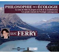 Ferry, Luc - Philosophie De L'Ecologie