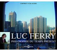 Ferry, Luc - Philosophie Du Temps Present: Coffret 3 CD Audio