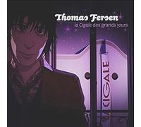 Fersen, Thomas - La Cigale Des Grands Jours (Live)
